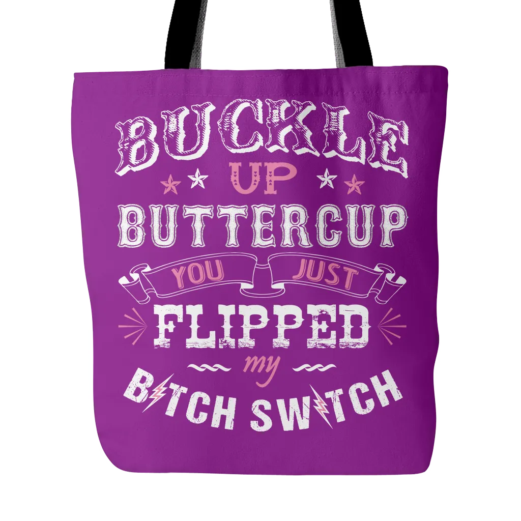 Buckle Up Buttercup Tote Bag