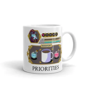 "Coffee Priorities" Mug